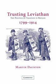 Trusting Leviathan, Daunton Martin