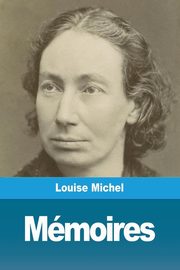 Mmoires, Michel Louise