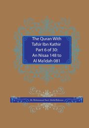 The Quran With Tafsir Ibn Kathir Part 6 of 30, Abdul-Rahman Muhammad Saed