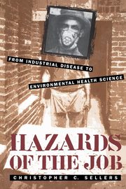 Hazards of the Job, Sellers Christopher C.