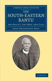 The South-Eastern Bantu, Soga John Henderson