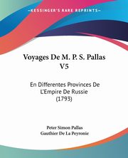 Voyages De M. P. S. Pallas V5, Pallas Peter Simon