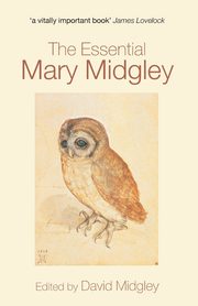The Essential Mary Midgley, 