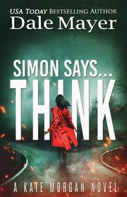 Simon Says... Think, Mayer Dale
