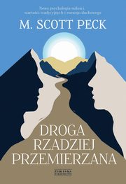 Droga rzadziej przemierzana, Peck M. Scott