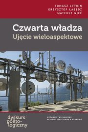 Czwarta wadza, Litwin Tomasz, abd Krzysztof, Nie Mateusz