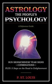 Astrology the People's Psychology, St. Louis P