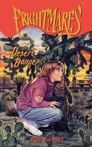 Desert Danger, Kehret Peg