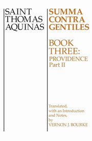 Summa Contra Gentiles, Aquinas Thomas