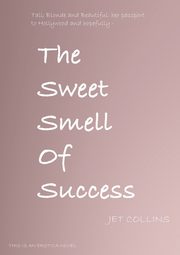 The Sweet Smell of Success, Collins Jet