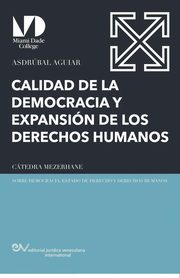 CALIDAD DE LA DEMOCRACIA Y EXPANSIN DE LOS DERECHOS HUMANOS, AGUIAR Asdrbal