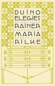 Duino Elegies, Rilke Rainer