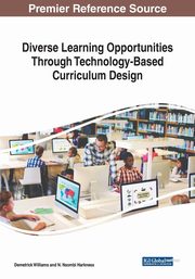 Diverse Learning Opportunities Through Technology-Based Curriculum Design, 