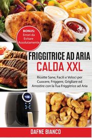Friggitrice ad Aria Calda XXL, Bianco Dafne