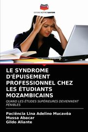 LE SYNDROME D'PUISEMENT PROFESSIONNEL CHEZ LES TUDIANTS MOZAMBICAINS, Mucav?a Paci?ncia Lina Adelino