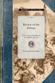Review of the Debate, Thomas Roderick Dew