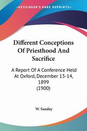 Different Conceptions Of Priesthood And Sacrifice, 