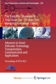 Advances in Smart Vehicular Technology, Transportation, Communication and Applications, 