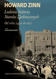 ksiazka tytu: Ludowa historia Stanw Zjednoczonych autor: Zinn Howard