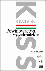 ksiazka tytu: Powinowactwa wyszehradzkie autor: Csaba G. Kiss