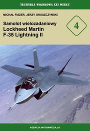 Samolot wielozadaniowy Lockheed Martin F-35 Lightning II, Fiszer Micha, Gruszczyski Jerzy