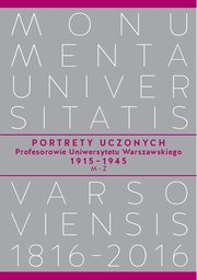 Portrety Uczonych Profesorowie Uniwersytetu Warszawskiego 1915?1945, M?, 