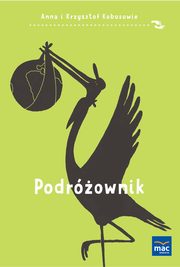 ksiazka tytu: Podrownik autor: Kobus Anna, Kobus Krzysztof