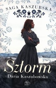 Saga kaszubska Tom 1 Sztorm, Kaszubowska Daria