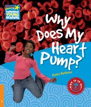 Why Does My Heart Pump? 6 Factbook, Bethune Helen