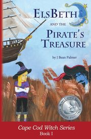 ElsBeth and the Pirate's Treasure, Palmer J. Bean