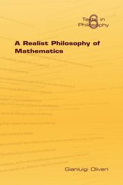 A Realist Philosophy of Mathematics, Oliveri G.