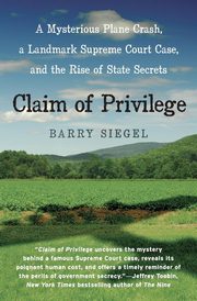 ksiazka tytu: Claim of Privilege autor: Siegel Barry