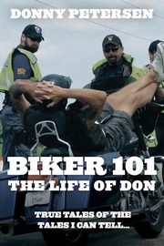 BIKER 101, Petersen Donny