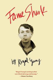 Fame Shark, Young Royal