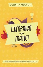 Campaign-O-Matic!, Molson Johnny