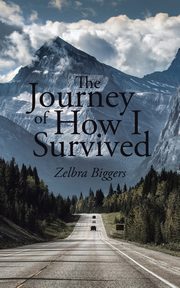 The Journey of How I Survived, Biggers Zelbra