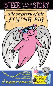The Mystery of the Flying Pig, Deans J. Robert