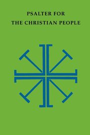 Psalter for the Christian People, Episcopal Church