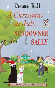 A Christmas in July Sundowner Sally, Todd Rennae