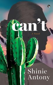 Can't, Antony Shinie