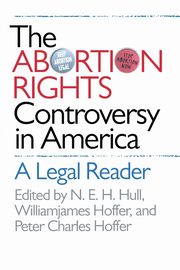 The Abortion Rights Controversy in America, 