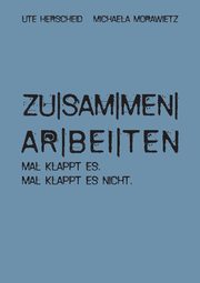 zusammenarbeiten, Herscheid Ute