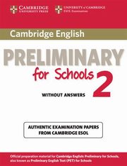 ksiazka tytu: Cambridge English Preliminary for Schools 2 Student's Book autor: 