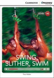 ksiazka tytu: Swing, Slither, Swim autor: Walker Theo