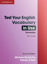 Test Your English Vocabulary in Use Elementary with answers, McCarthy Michael, O'Dell Felicity