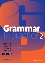 ksiazka tytu: Grammar in Practice 2 autor: Gower Roger