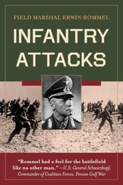 Infantry Attacks, Rommel Erwin