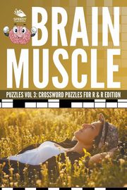 Brain Muscle Puzzles Vol 3, Speedy Publishing LLC