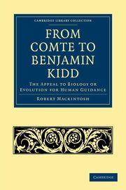 From Comte to Benjamin Kidd, Mackintosh Robert