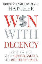 Win With Decency, Hatcher Douglass and Lisa-Marie